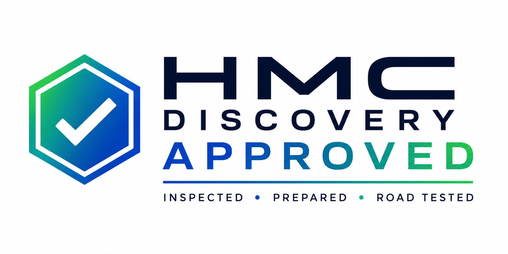 HMC Discovery Approved — Inspected, Prepared, Road Tested